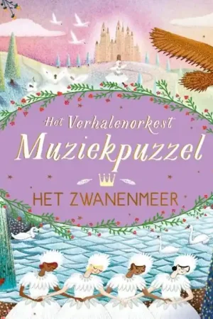 Het verhalen Orkest - Muziekpuzzel Het Zwanenmeer Betrouwbaar