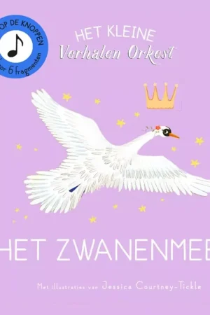 Koop Online Geluidenboek Het kleine verhalenorkest Het zwanenmeer, vanaf 2 jaar