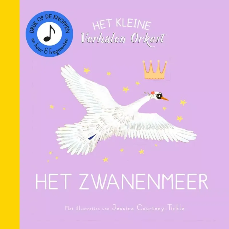 Koop Online Geluidenboek Het kleine verhalenorkest Het zwanenmeer, vanaf 2 jaar