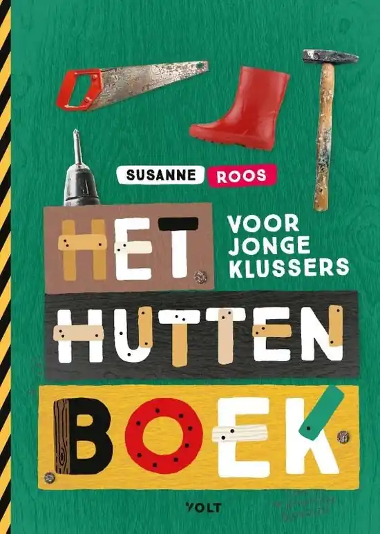 Nu Kopen Susanne Roos, Het Huttenboek voor jonge klussers vanaf 7 jaar