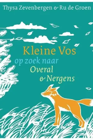 Superprijs Kleine vos op zoek naar overal & nergens - prentenboek vanaf 3 jaar