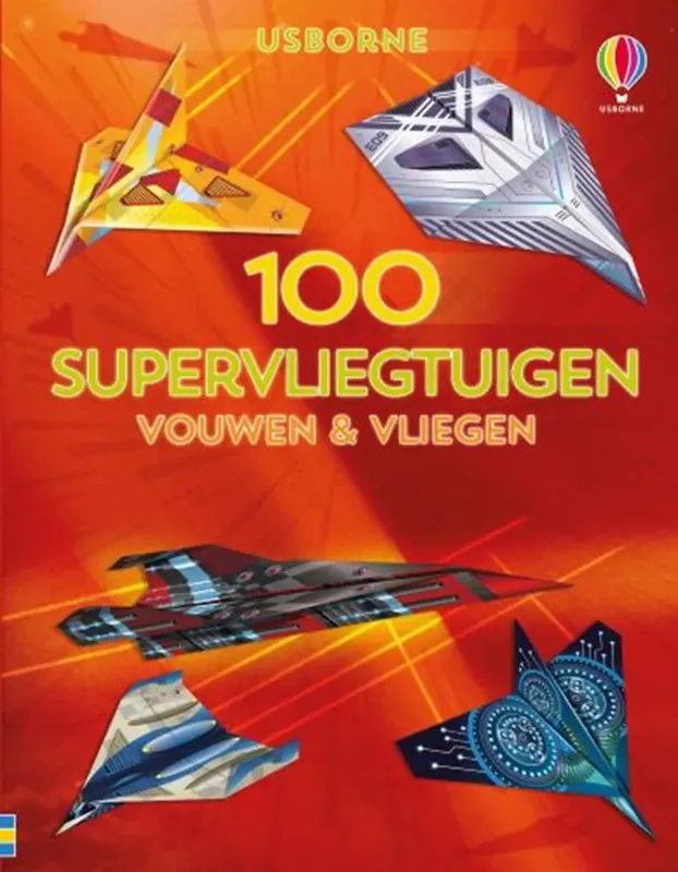 100 Supervliegtuigen vouwen en vliegen Bestseller