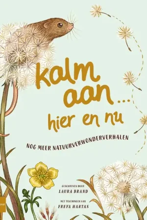 Kalm aan... hier en nu, vanaf 8 jaar Betrouwbaar