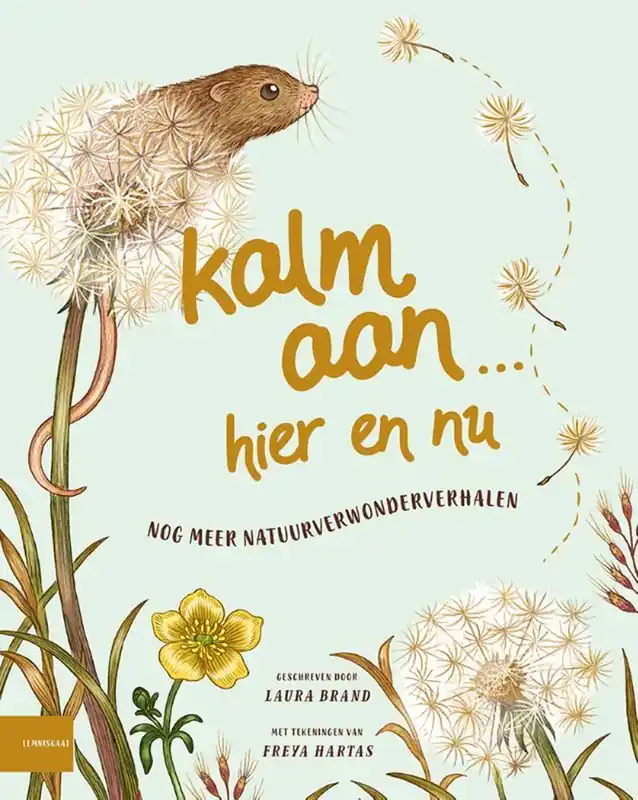 Kalm aan... hier en nu, vanaf 8 jaar Betrouwbaar