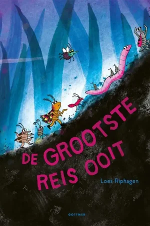 Loes Riphagen De grootste reis ooit, vanaf 3 jaar Beste Prijs