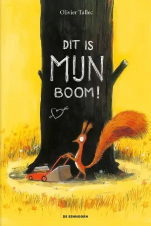 Dit is mijn boom, vanaf 4 jaar Beperkte Voorraad