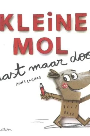 Snelle Levering De Vier Windstreken Kleine mol raast maar door, vanaf 4 jaar