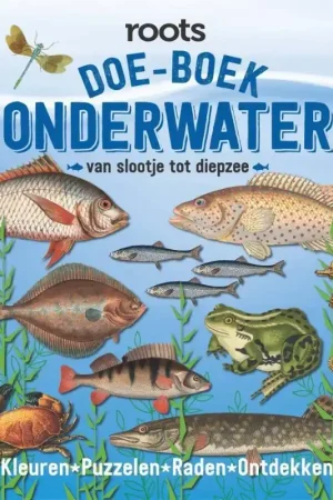 Hoge Kwaliteit Roots Doe-boek onderwater, van slootje tot diepzee, vanaf 3 jaar