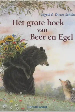 Het grote boek van beer en egel, vanaf 4 jaar Tijdelijk Beschikbaar