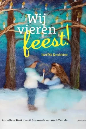 Christofoor Wij vieren feest! Herfst en winter, vanaf 1 jaar Beperkt Aanbod