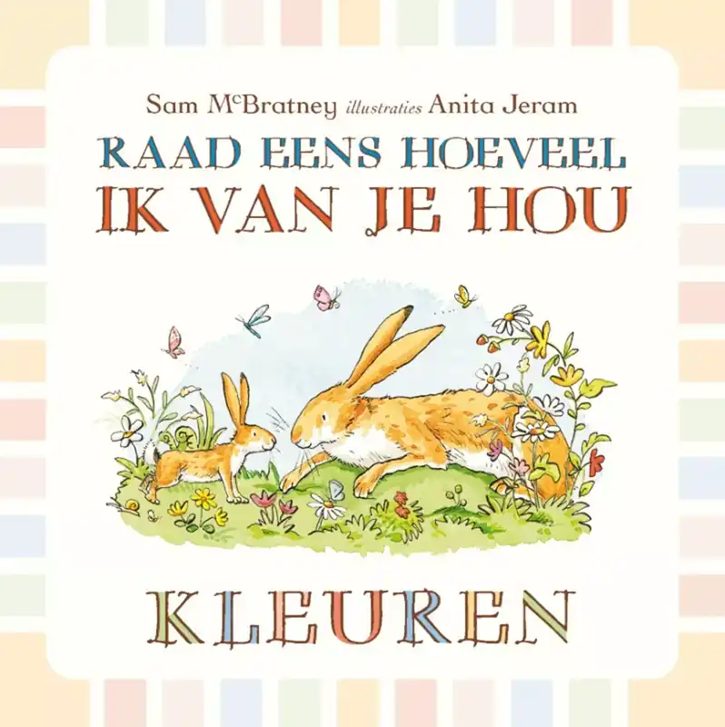 Hazeltje - Raad eens hoeveel ik van je hou: Kleuren 2+ Betaalbaar