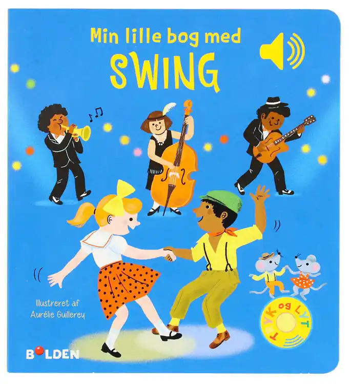 Gecertificeerd Forlaget Bolden Boek m. Audio - Min Klein Boek Met Swing - Deens