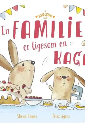 Koop Online A Big Hug Book Boek - Een familie is als een taart - Deens
