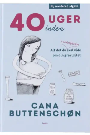 Express Levering Cana Buttenschøns Boek - 40 weken ervoor - Deens