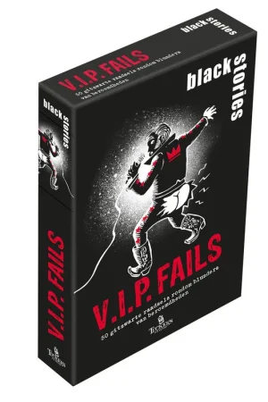 Must-Have Black Stories V.I.P. Fails 12+